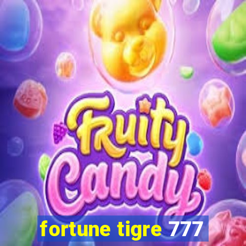 fortune tigre 777